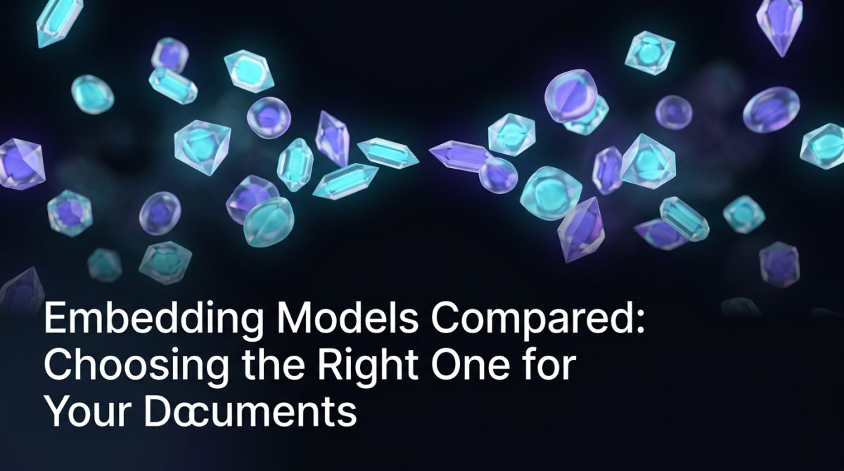 Embedding Models Compared: Choosing the Right One for Your Documents